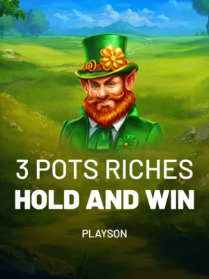 3 Pots Riches Hold & Win