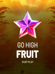 Go High Fruit