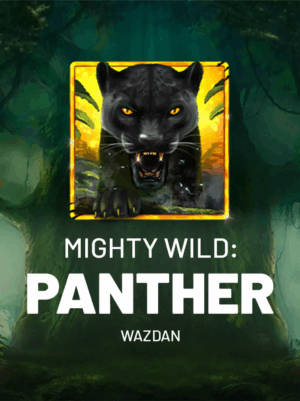 Mighty Wild: Panther