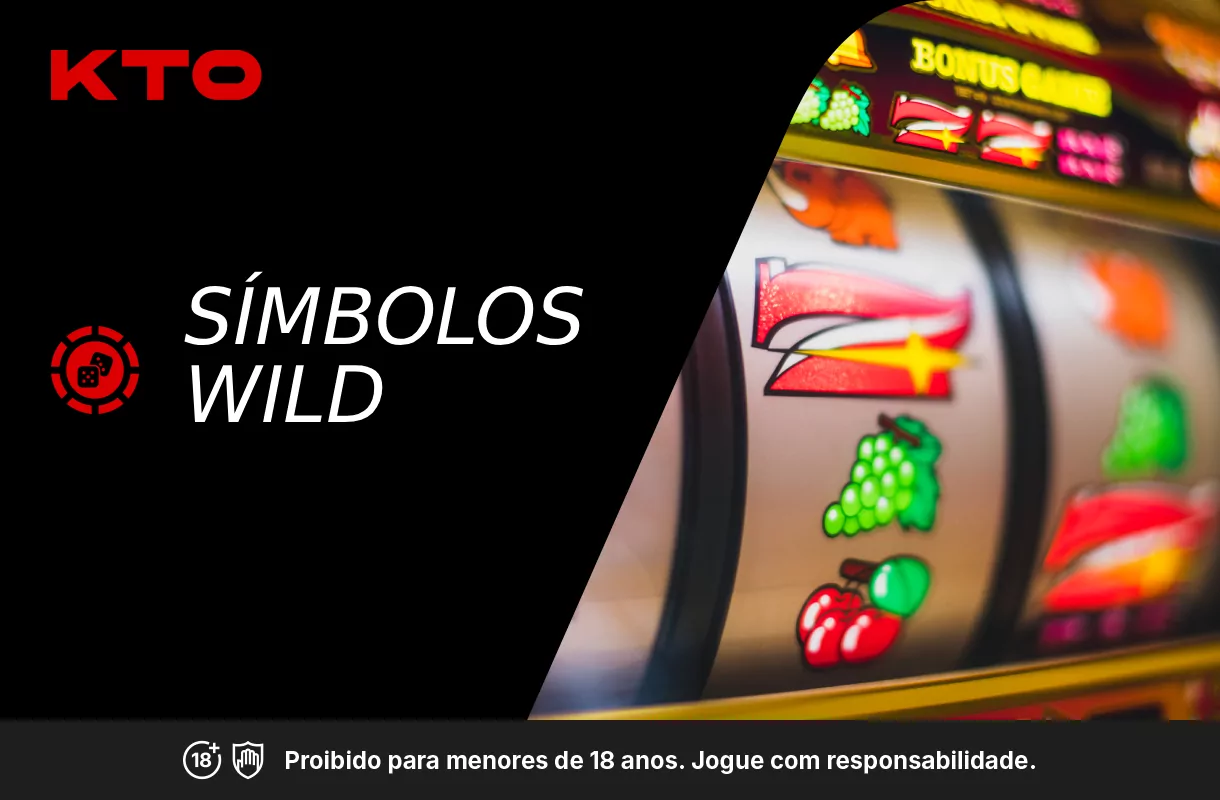 Saiba o que são os símbolos wild nos slots