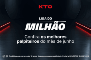 Ranking Liga do Milhão KTO Junho: Top 10 apostadores do Brasil