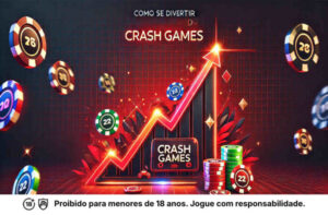 Como Jogar Crash Games Com Diversão e Responsabilidade