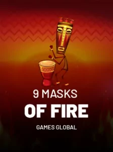 9 Masks of Fire